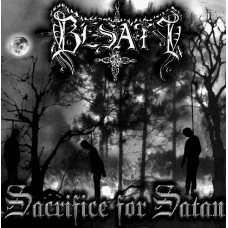 BESATT - Sacrifice for Satan CD